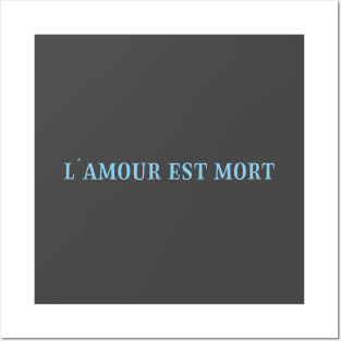 L´Amour Est Mort 2, blue Posters and Art